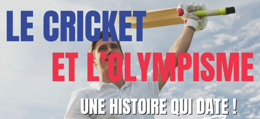 On est en 1900 et le cricket est au JO de Paris !